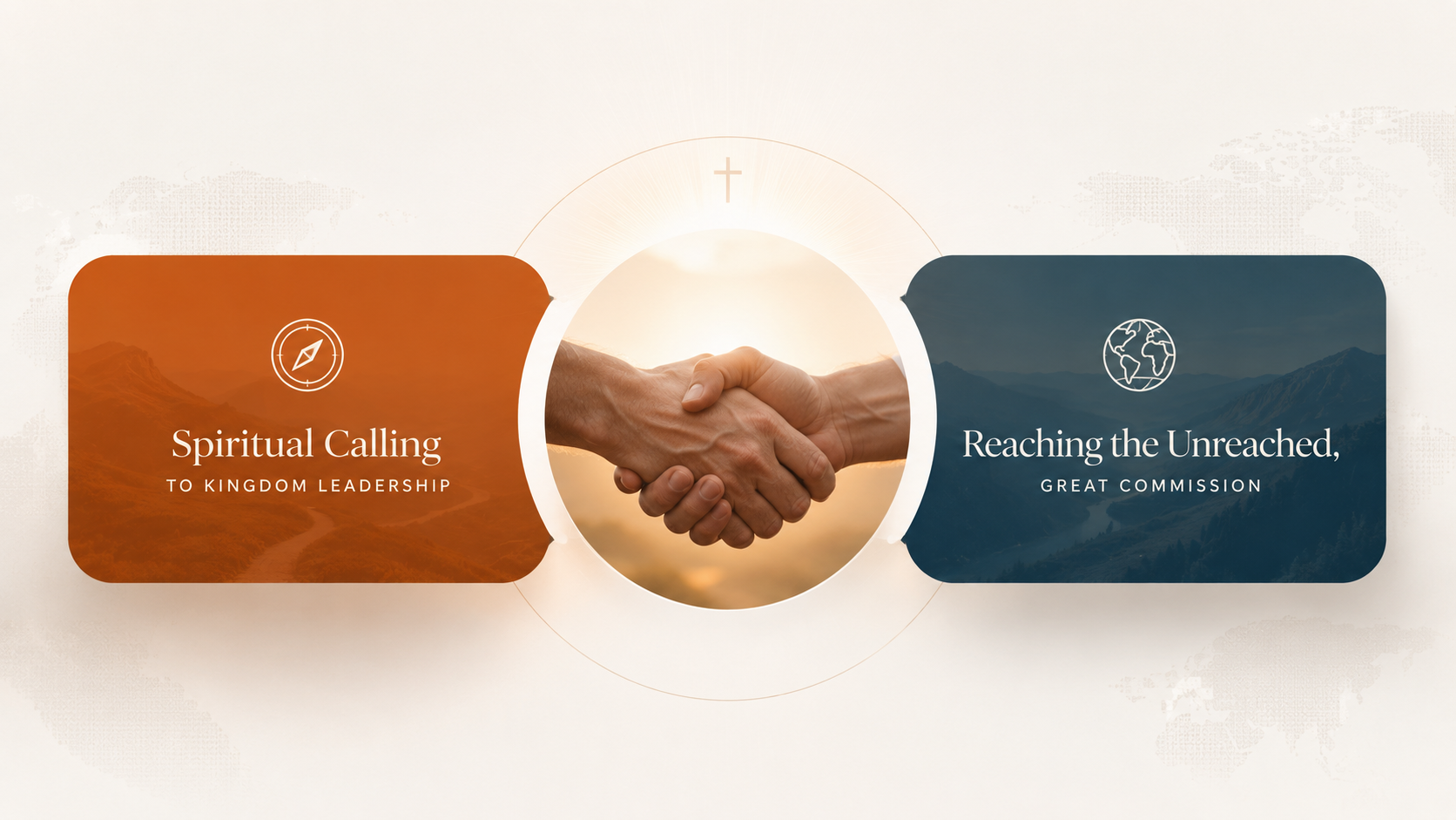 Spiritual Calling to Kingdom Leadership - Reaching the unreached, great Commission